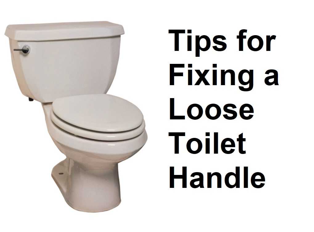 Tips Fix Loose Flush Handle